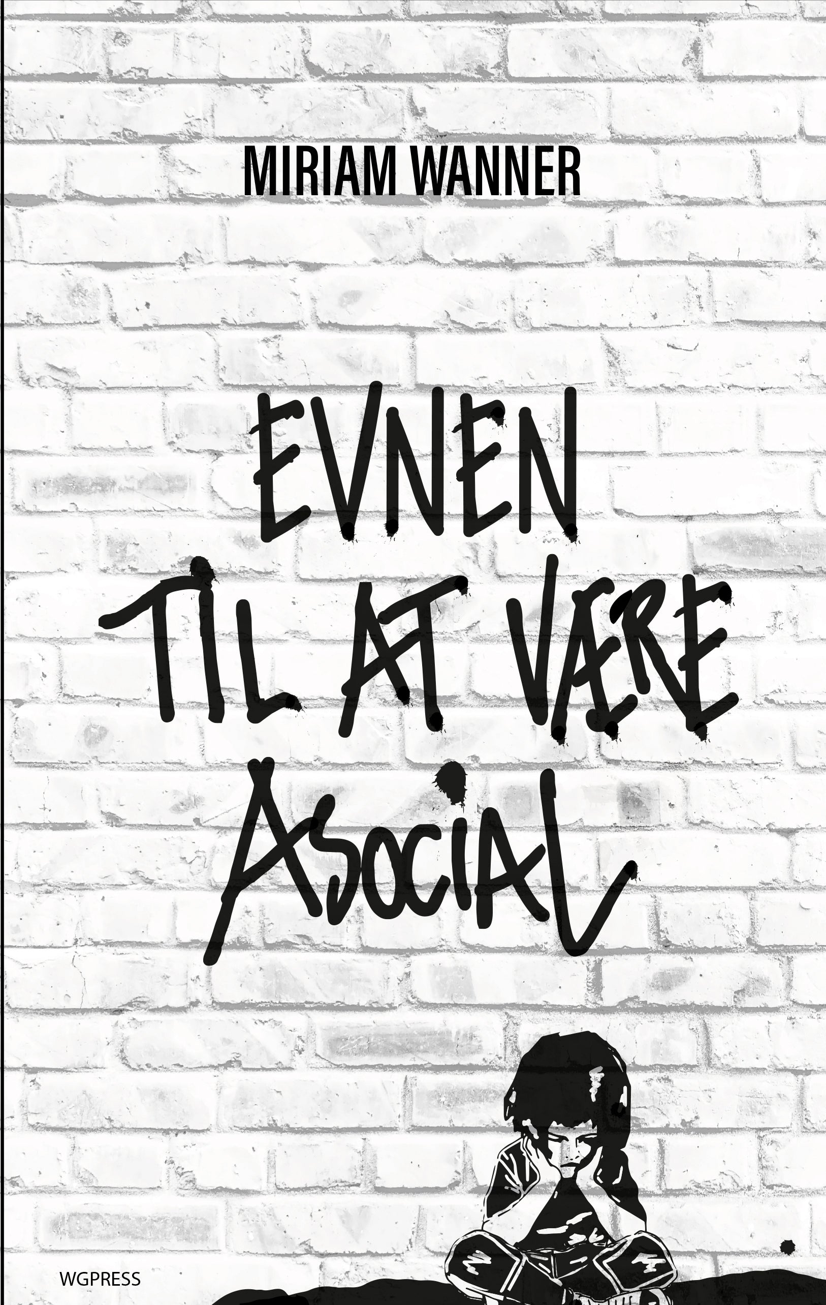 EVNEN TIL AT VÆRE ASOCIAL