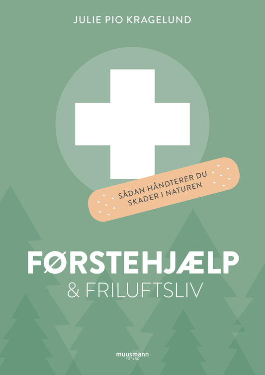 FØRSTEHJÆLP OG FRILUFTSLIV