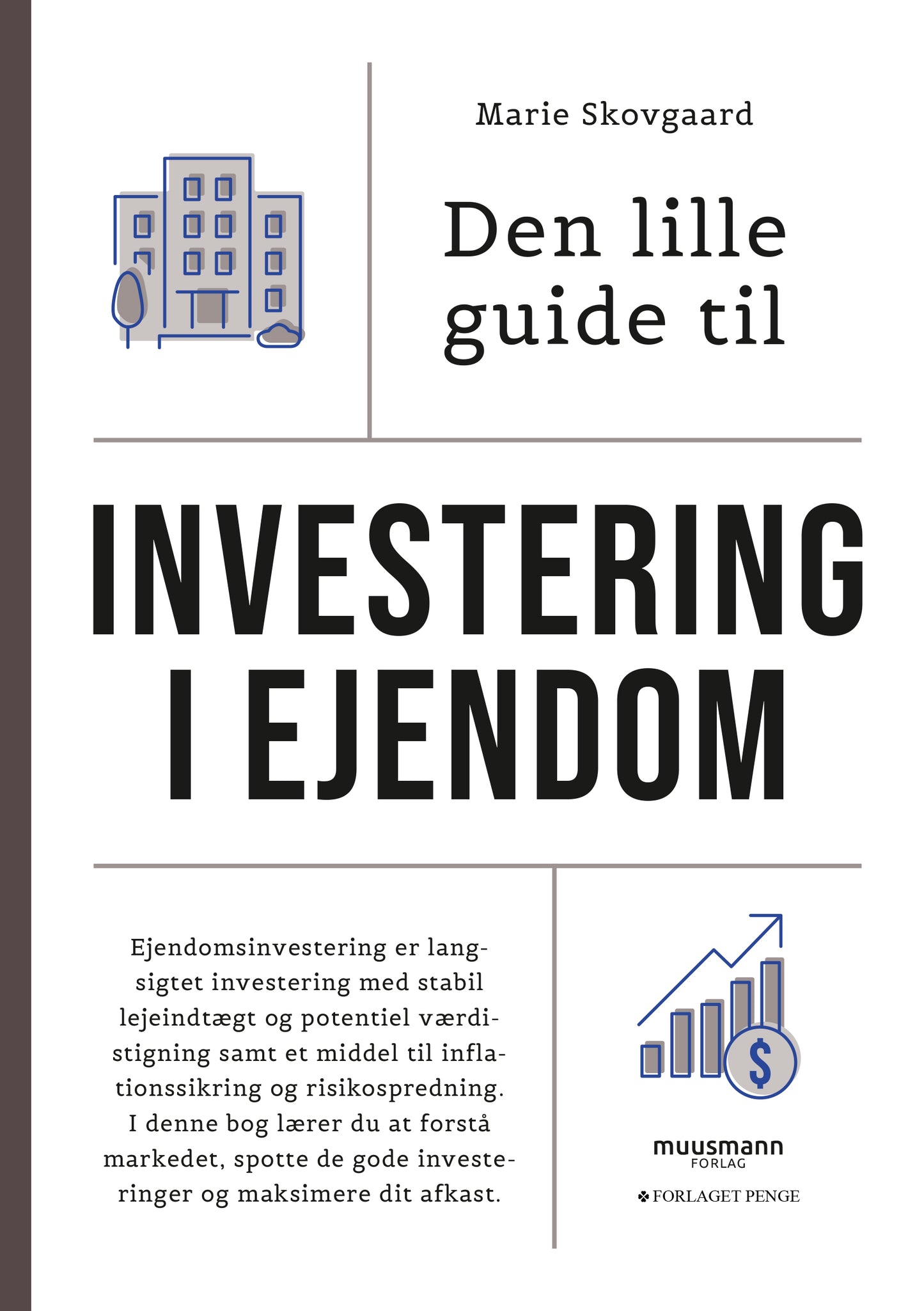 DEN LILLE GUIDE TIL INVESTERING I EJENDOM