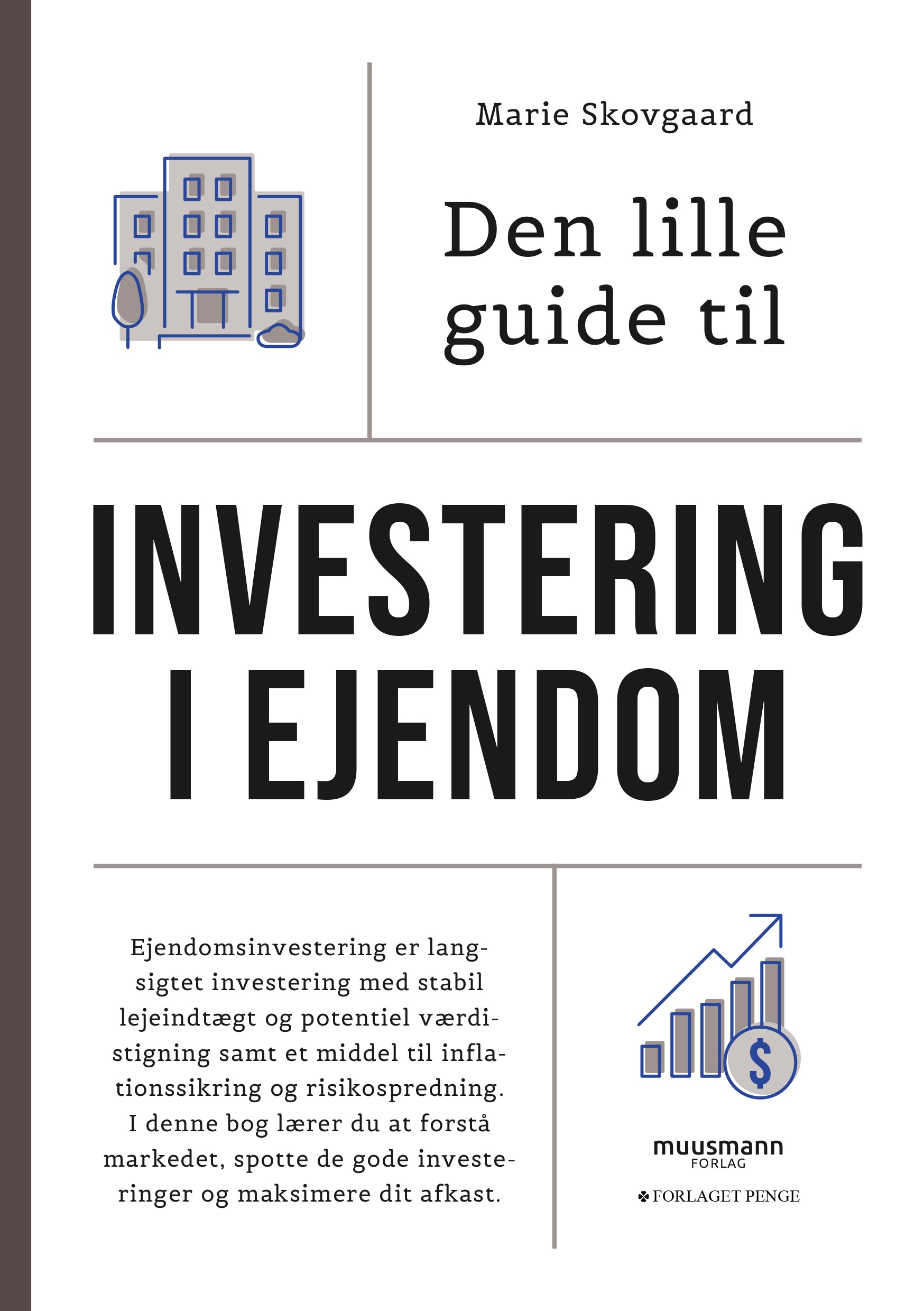 DEN LILLE GUIDE TIL INVESTERING I EJENDOM