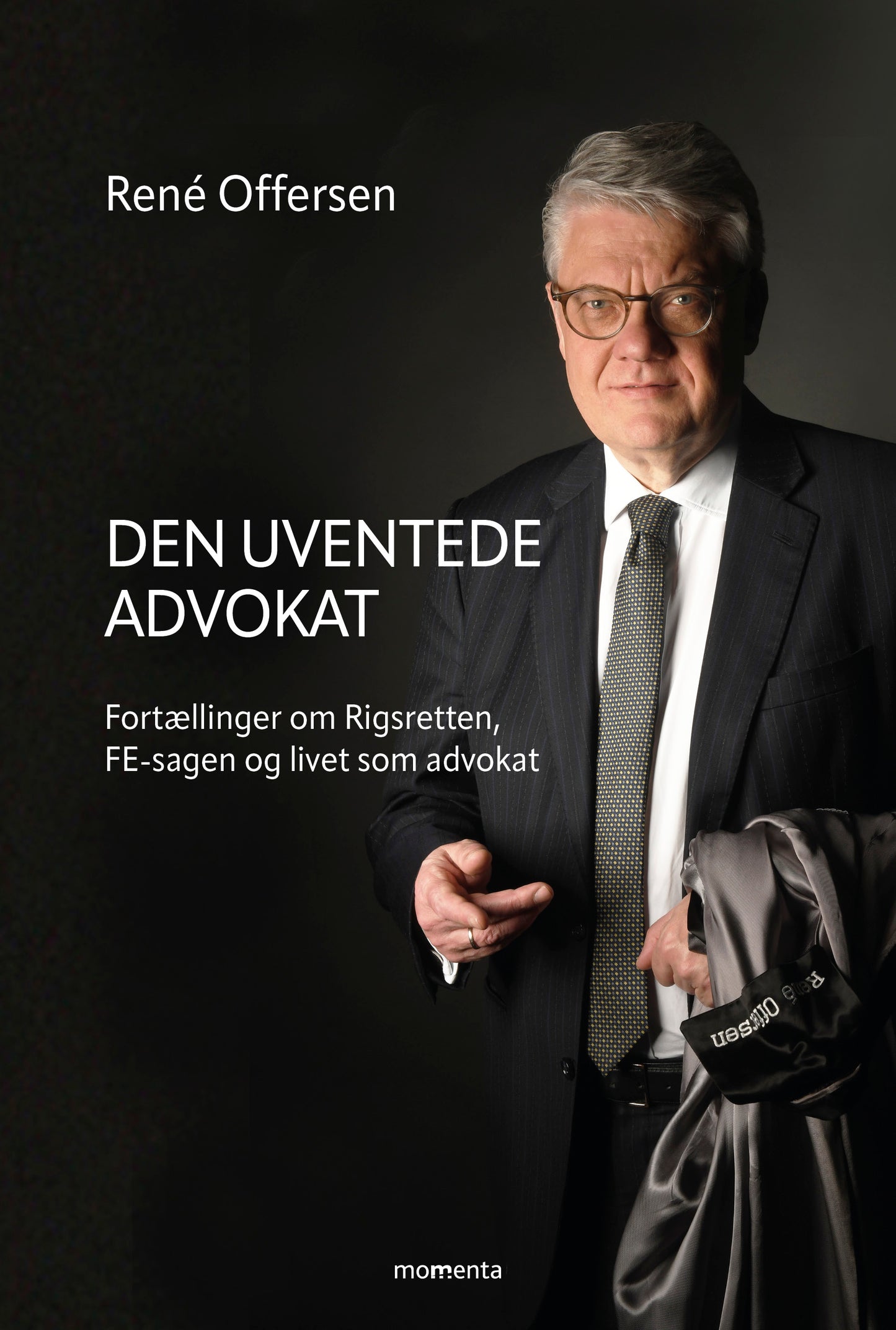 DEN UVENTEDE ADVOKAT