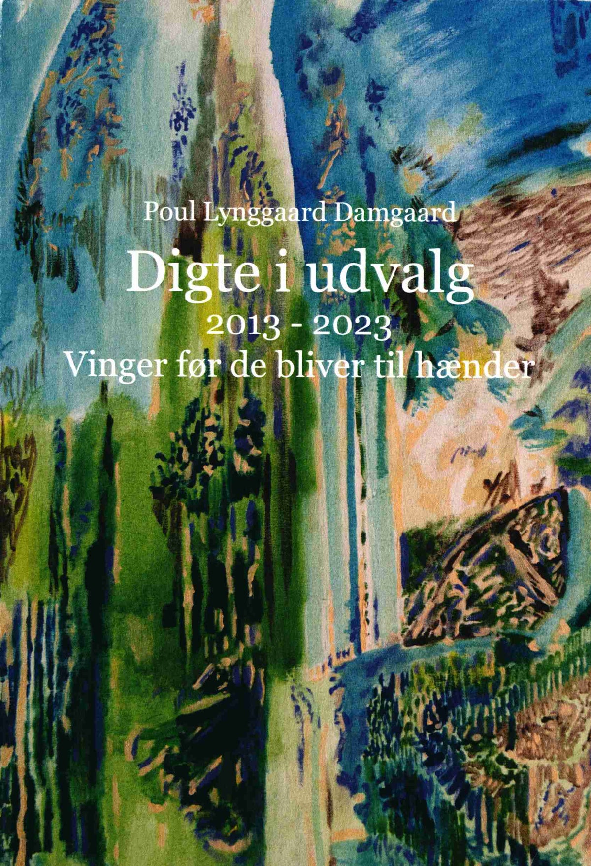 DIGTE I UDVALG 2013- 2023