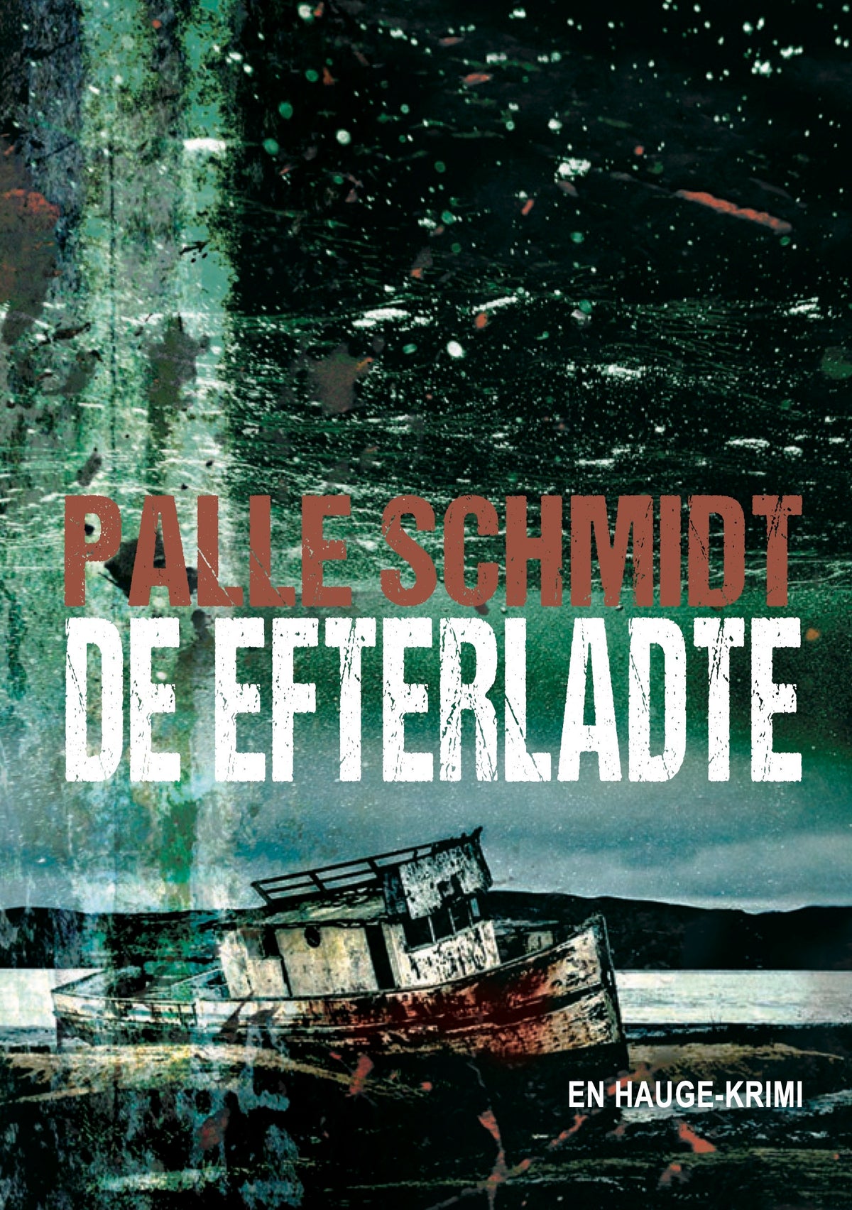 DE EFTERLADTE