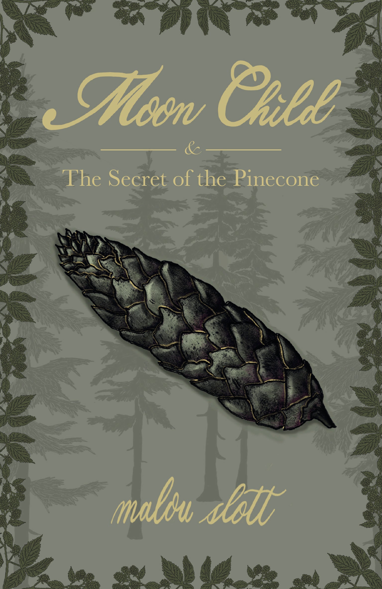 MOON CHILD & THE SECRET OF THE PINECONE