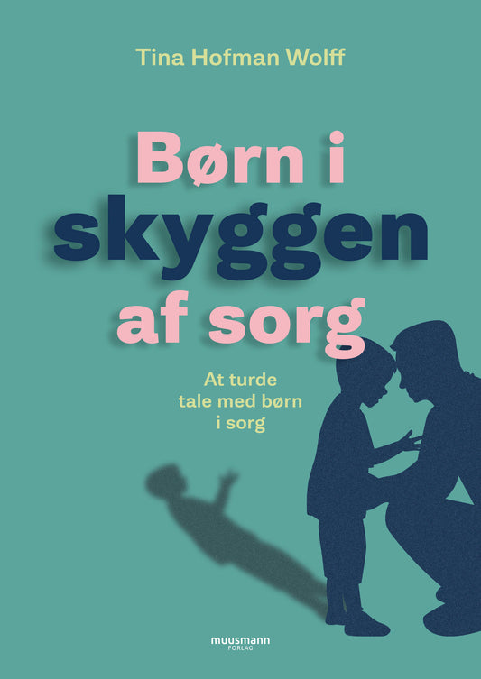 BØRN I SKYGGEN AF SORG