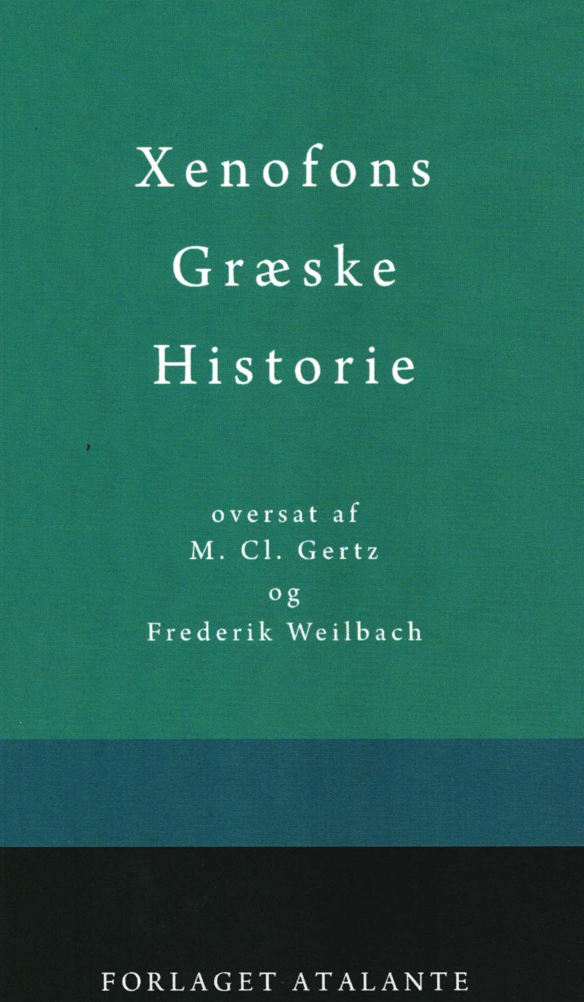 XENOFONS GRÆSKE HISTORIE