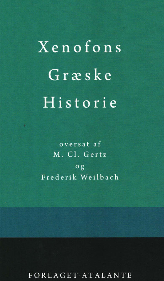 XENOFONS GRÆSKE HISTORIE