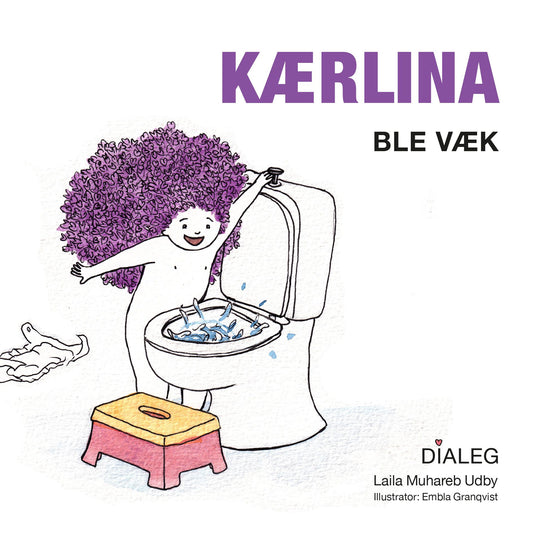KÆRLINA - BLE VÆK