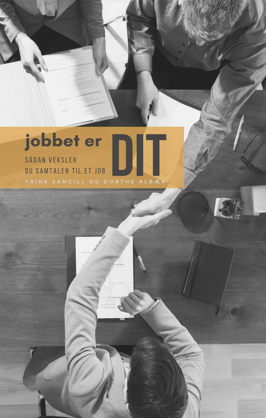 JOBBET ER DIT
