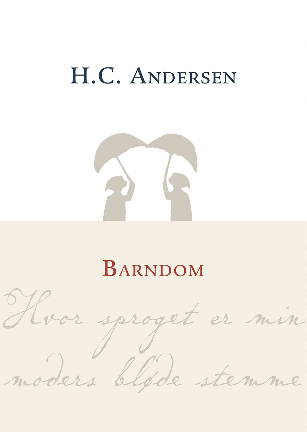 H. C. ANDERSEN BARNDOM