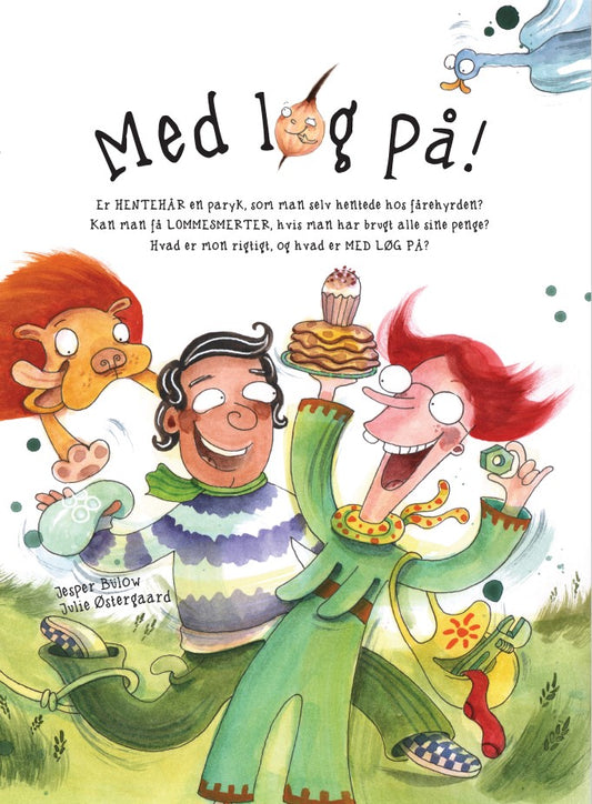 MED LØG PÅ