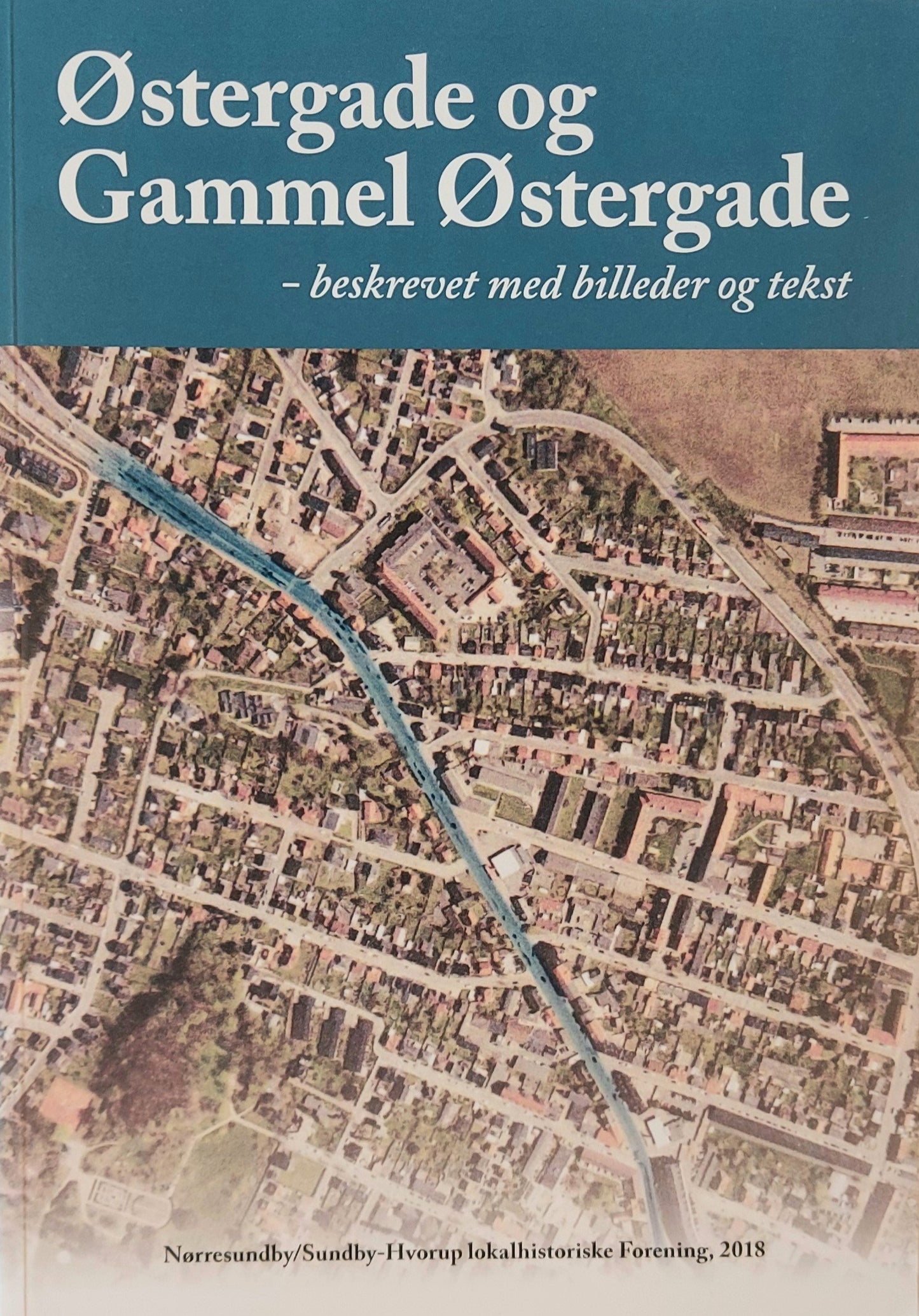 ØSTERGADE OG GAMMEL ØSTERGADE