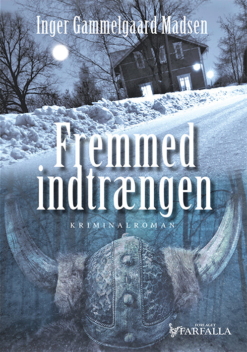 FREMMED INDTRÆNGEN