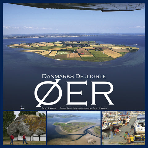 DANMARKS DEJLIGSTE ØER