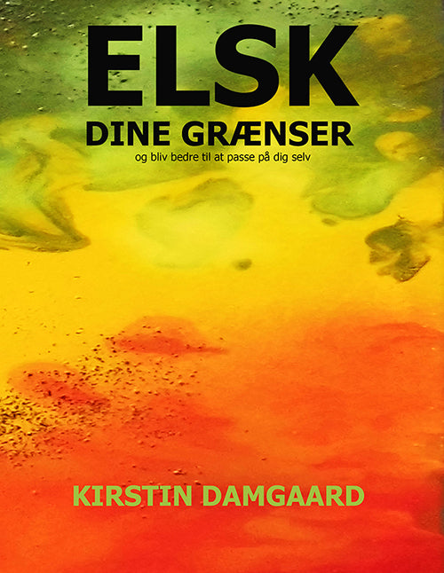 ELSK DINE GRÆNSER