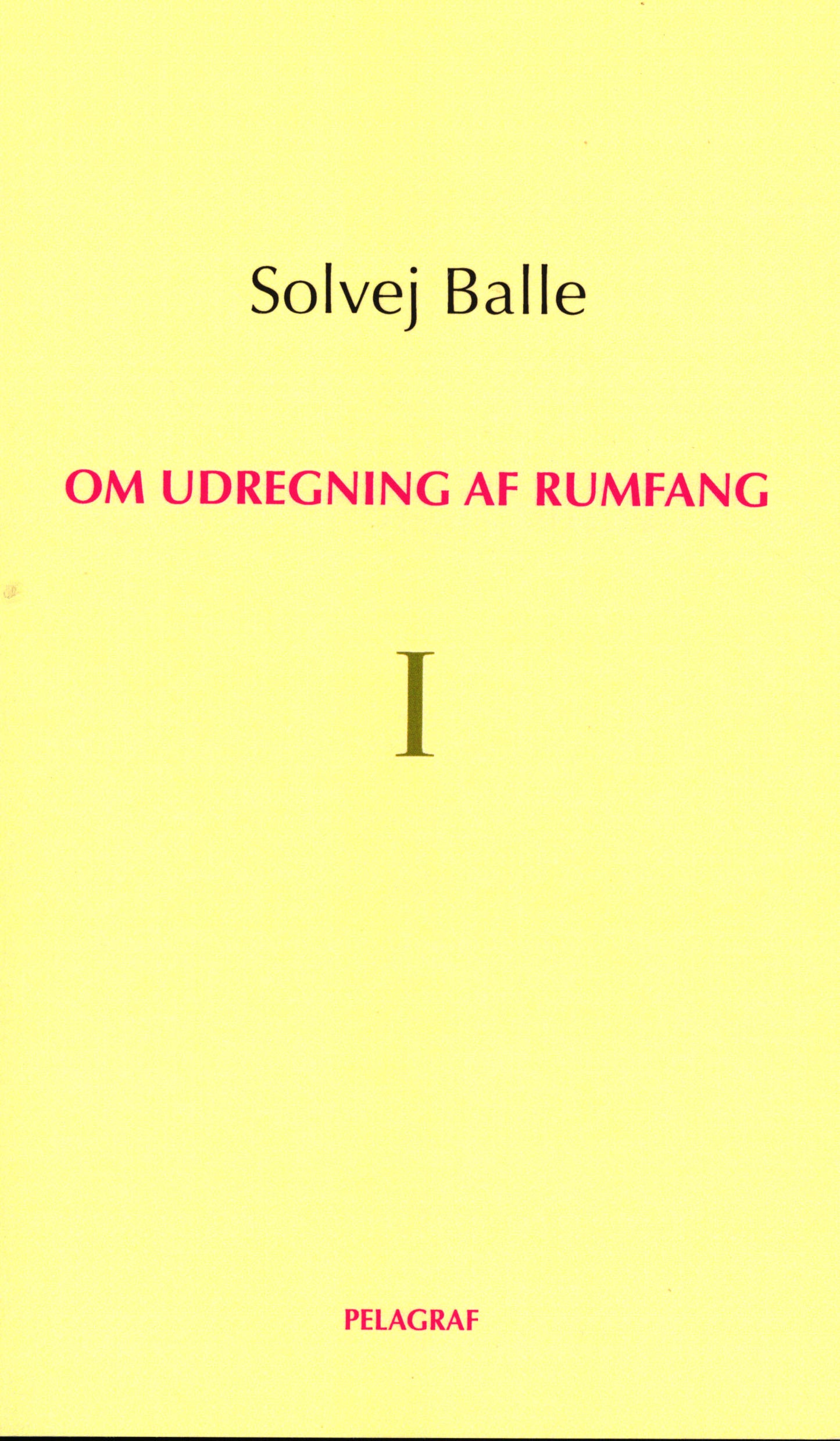 OM UDREGNING AF RUMFANG I