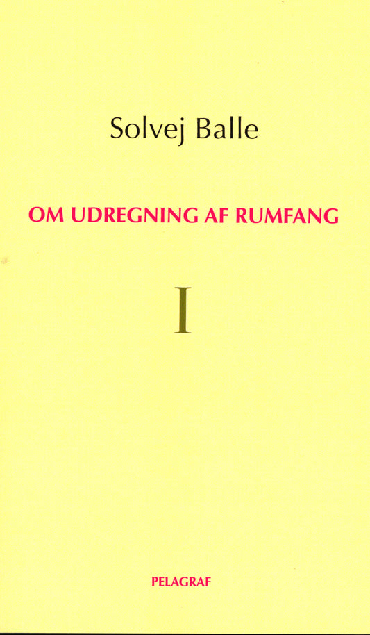 OM UDREGNING AF RUMFANG I