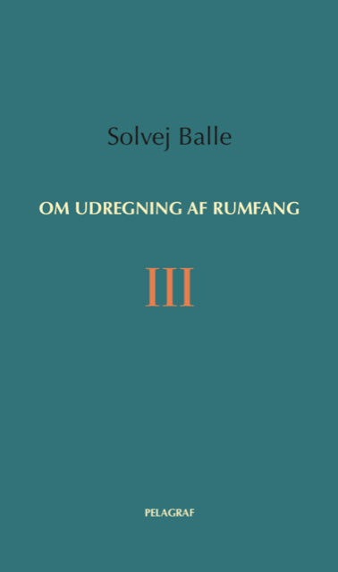 OM UDREGNING AF RUMFANG III