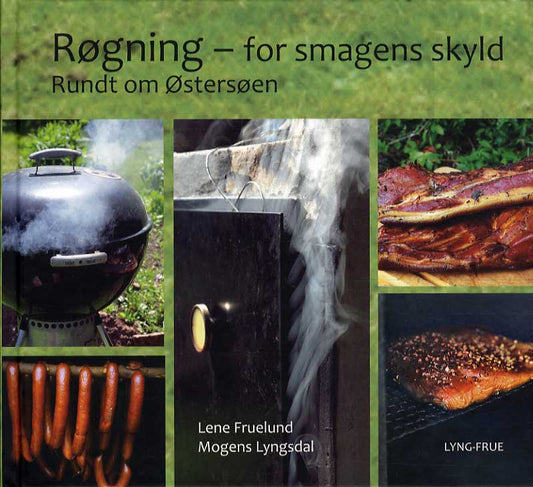 RØGNING - FOR SMAGENS SKYLD