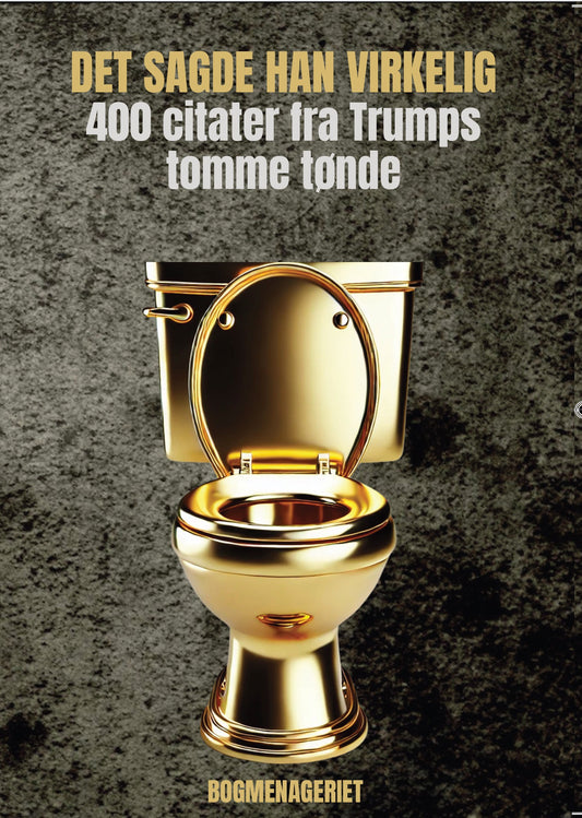 DET SAGDE HAN VIRKELIG