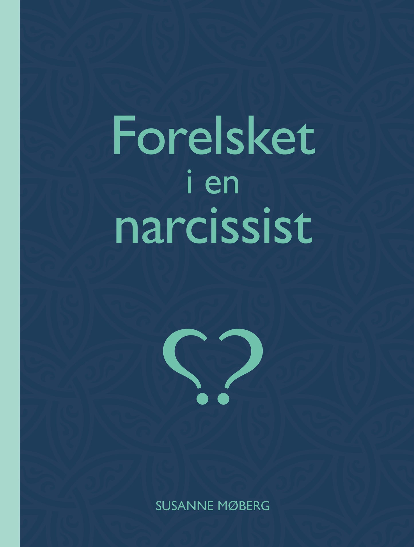 FORELSKET I EN NARCISSIST
