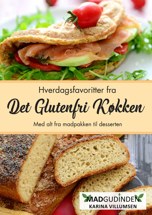 GLUTENFRI OG MÆLKEFRI HVERDAGSFAVORITTER