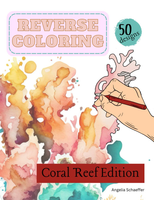 REVERSE COLORING BOOK CORAL REEF EDT.
