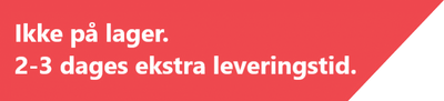 Ikke på lager. 2-3 dages ekstra leveringstid.