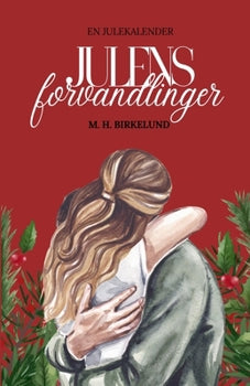 JULENS FORVANDLINGER