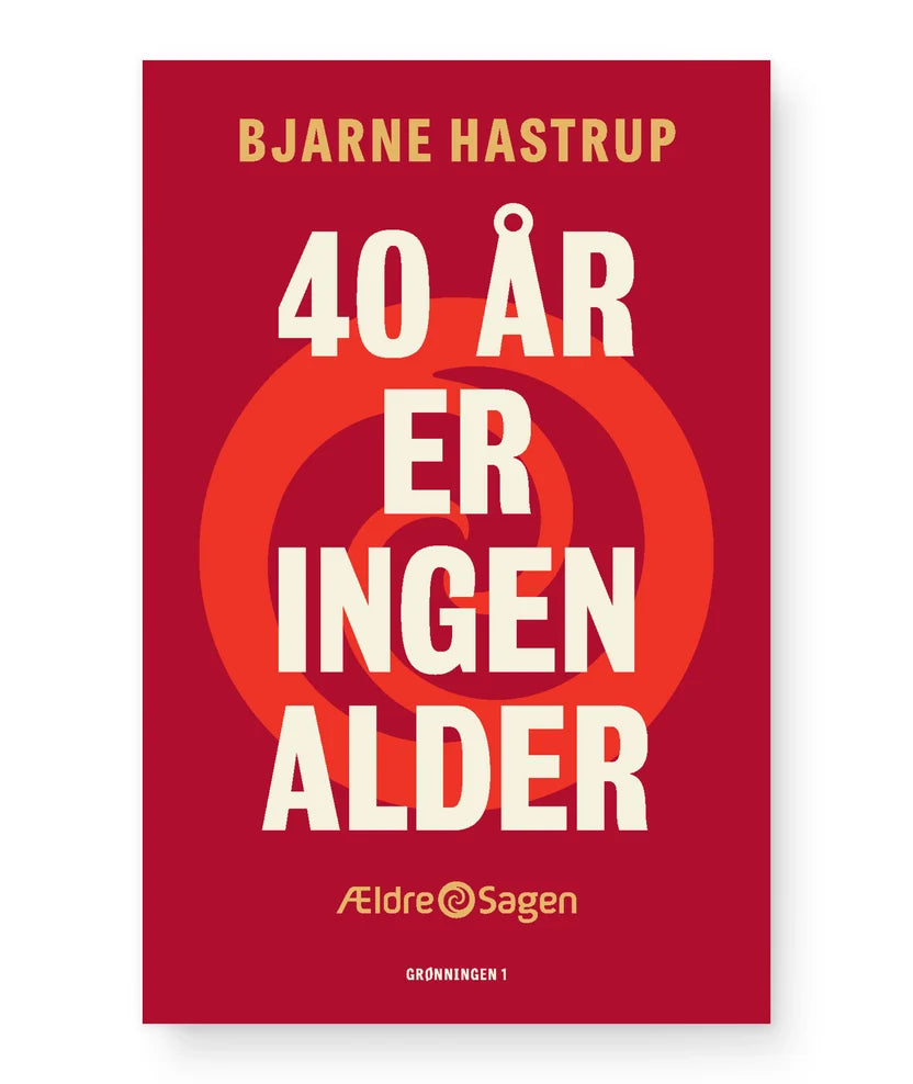 40 ÅR ER INGEN ALDER