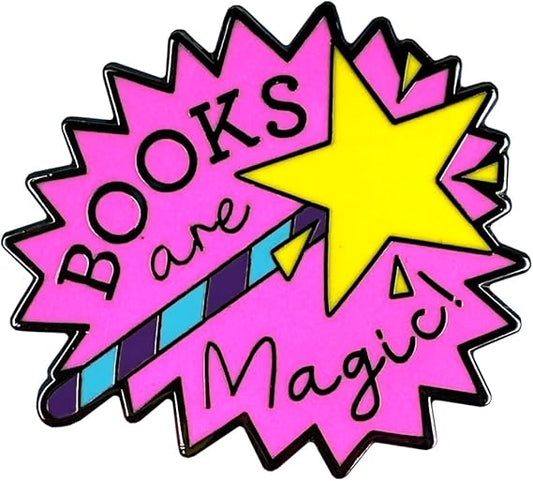 BOOKS ARE MAGIC PIN BADGE