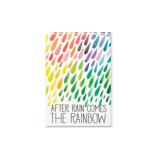 AFTER THE RAIN COMES THE RAINBOW MAGNET LEGAMI