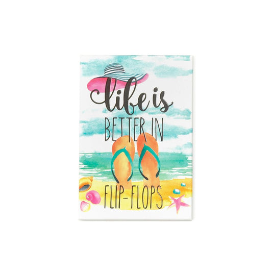 MAGNET LIFE IS BETTER IN FLIP-FLOPS