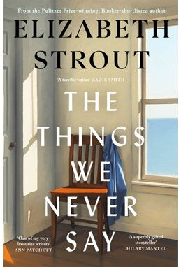 THE THINGS WE NEVER SAY