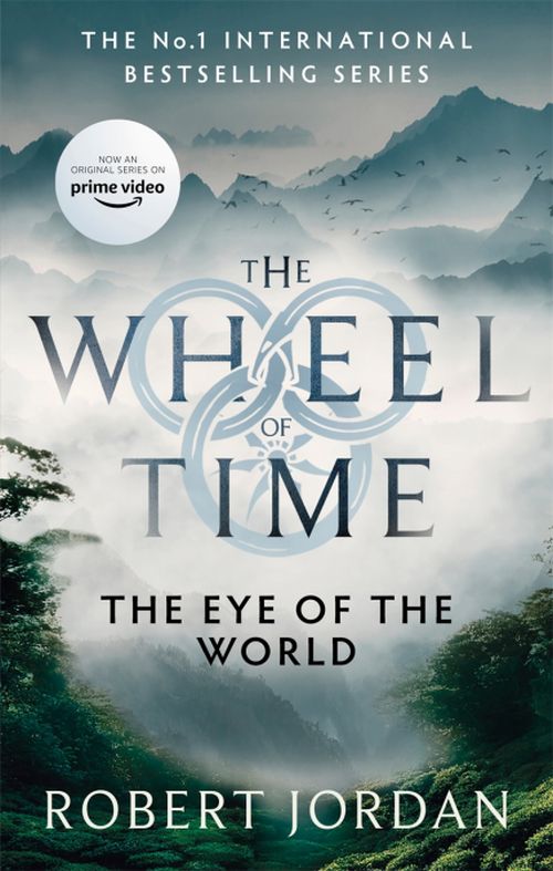 THE WHEEL OF TIME 1 - THE EYE OF THE WORLD
