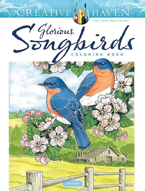 GLORIOUS SONGBIRDS