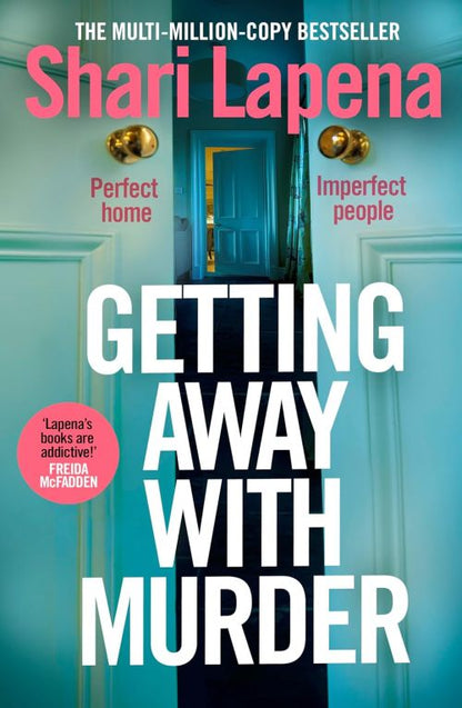 GETTING AWAY WITH MURDER
