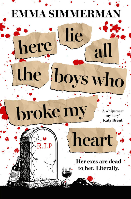 HERE LIE ALL OF THE BOYS WHO BROKE MY HEARTS