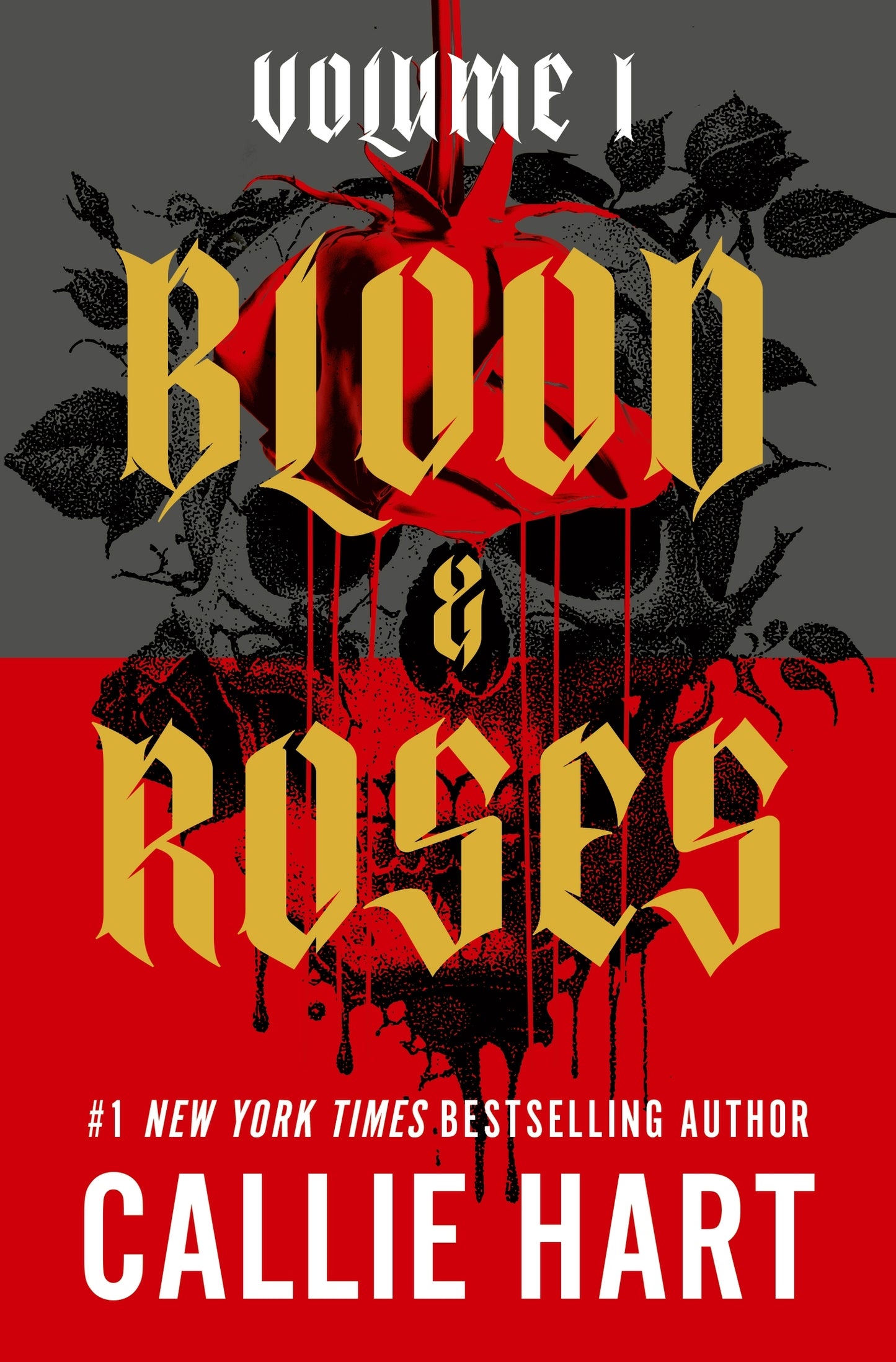 BLOOD & ROSES VOLUME 1