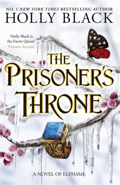 THE PRISONER'S THRONE: A NOVEL OF ELFHAME