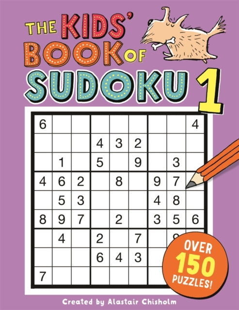 THE KIDS' BOOK OF SUDOKU 1