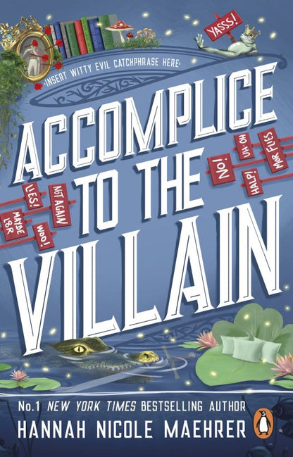 ACCOMPLICE TO THE VILLAIN