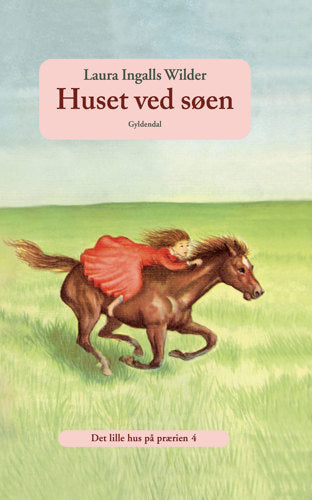 DET LILLE HUS PÅ PRÆRIEN 4 - HUSET VED SØEN