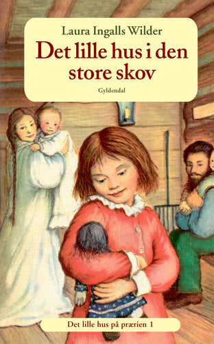 DET LILLE HUS PÅ PRÆRIEN 1 - DET LILLE HUS I DEN S