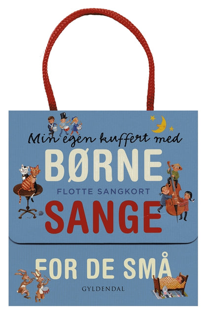 MIN EGEN KUFFERT MED BØRNESANGE FOR DE SMÅ