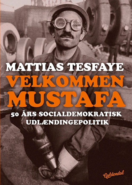 VELKOMMEN MUSTAFA