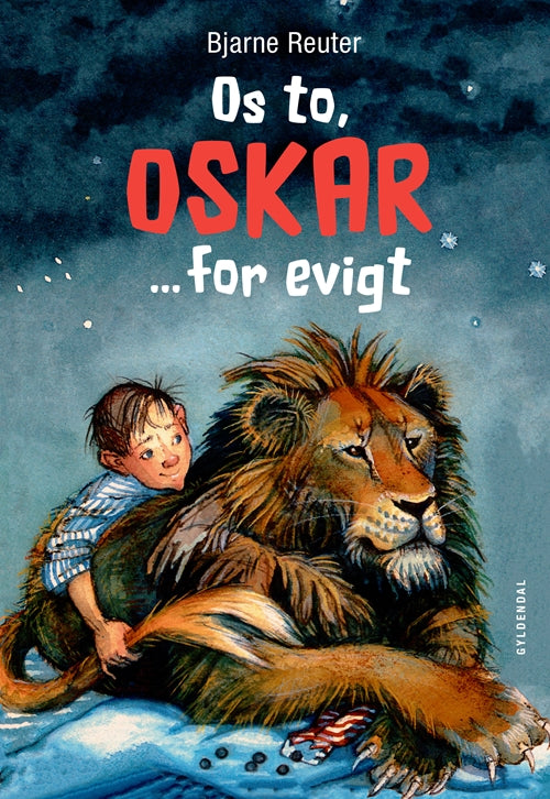 OS TO, OSKAR ... FOR EVIGT