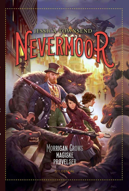 NEVERMOOR 1 - MORRIGAN CROWS MAGISKE PRØVELSER