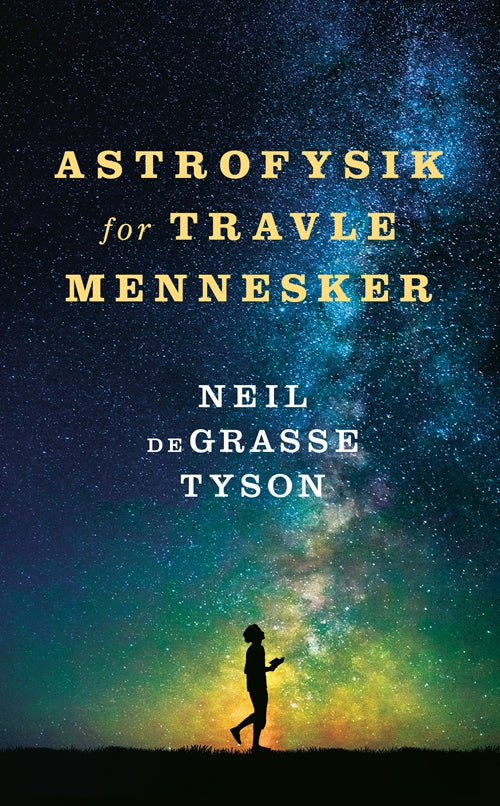 ASTROFYSIK FOR TRAVLE MENNESKER