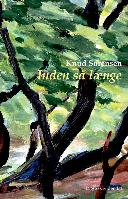 INDEN SÅ LÆNGE